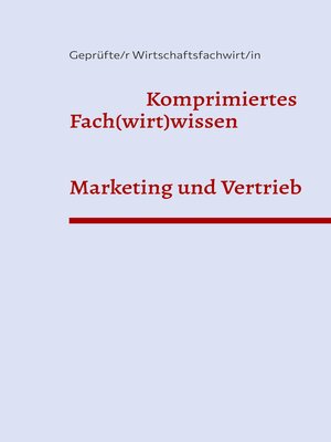 cover image of Marketing und Vertrieb--Geprüfte/r Wirtschaftsfachwirt/in